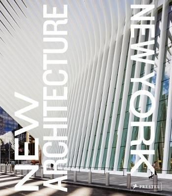 New Architecture New York_Alexandra Lange_9783791383682_Prestel