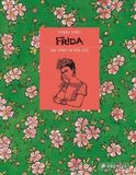  Frida Kahlo: Story Of Her Life_Vanna Vinci_9783791383880_Prestel 