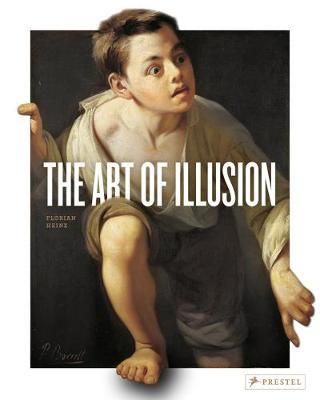 The Art Of Illusion_Florian Heine_9783791386799_Prestel