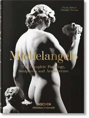 Michelangelo: The Complete Paintings, Sculptures and Arch_Frank Zollner_9783836537162_Taschen