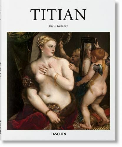 Titian_Ian G. Kennedy_9783836548564_Taschen GmbH
