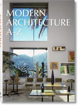 Modern Architecture A-Z_Taschen_9783836556316_Taschen