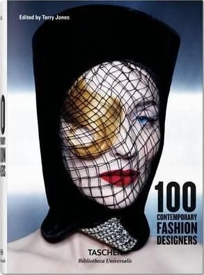 100 Contemporary Fashion Designers - Terry Jones - 9783836557245 - Taschen