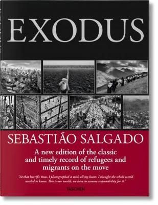 Sebastião Salgado: Exodus_Taschen_9783836561303_Taschen