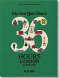  NYT. 36 Hours. London & Beyond_Barbara Ireland_9783836562584_Taschen 