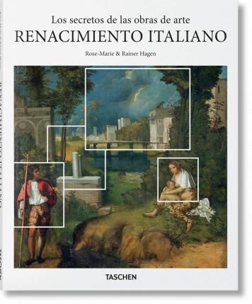 What Great Paintings Say: Italian Renaissance_Rose-Marie Hagen_9783836569675_Taschen