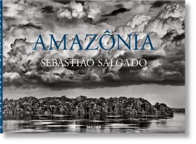 Sebastiao Salgado. Amazônia_ Sebastiao Salgado_9783836585101_Taschen