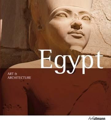 Egypt: Art and Architecture_Matthias Seidel_9783848003945_Ullmann Publishing