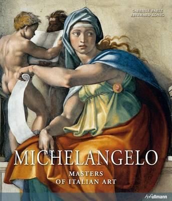 Michelangelo: Masters of Italian Art_Gabriele Bartz_9783848005574_Ullmann Publishing