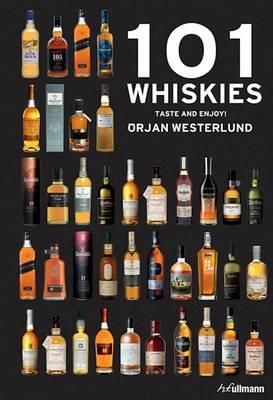 101 Whiskies_Orjan Westerlund_9783848006878_Ullmann Publishing
