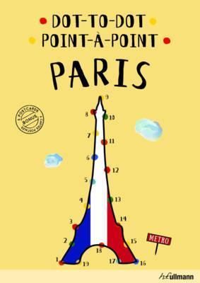 Dot-To-Dot Paris: An Interactive Travel Guide_Agata Mazur_9783848010127_Ullmann Publishing