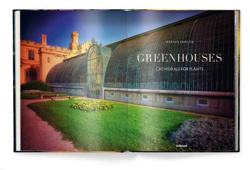 Greenhouses: Cathedrals for Plants