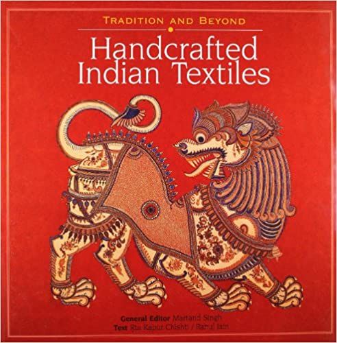 Tradition and Beyond: Handcrafted Indian Textiles_Rta Kapur Chishti_9788174360847_South Asia Books
