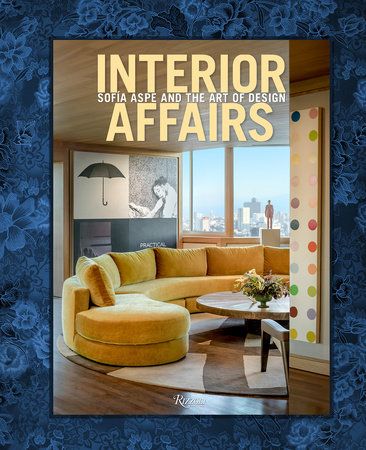 Interior Affairs_Sofia Aspe_9788891830944_Mondadori Electa