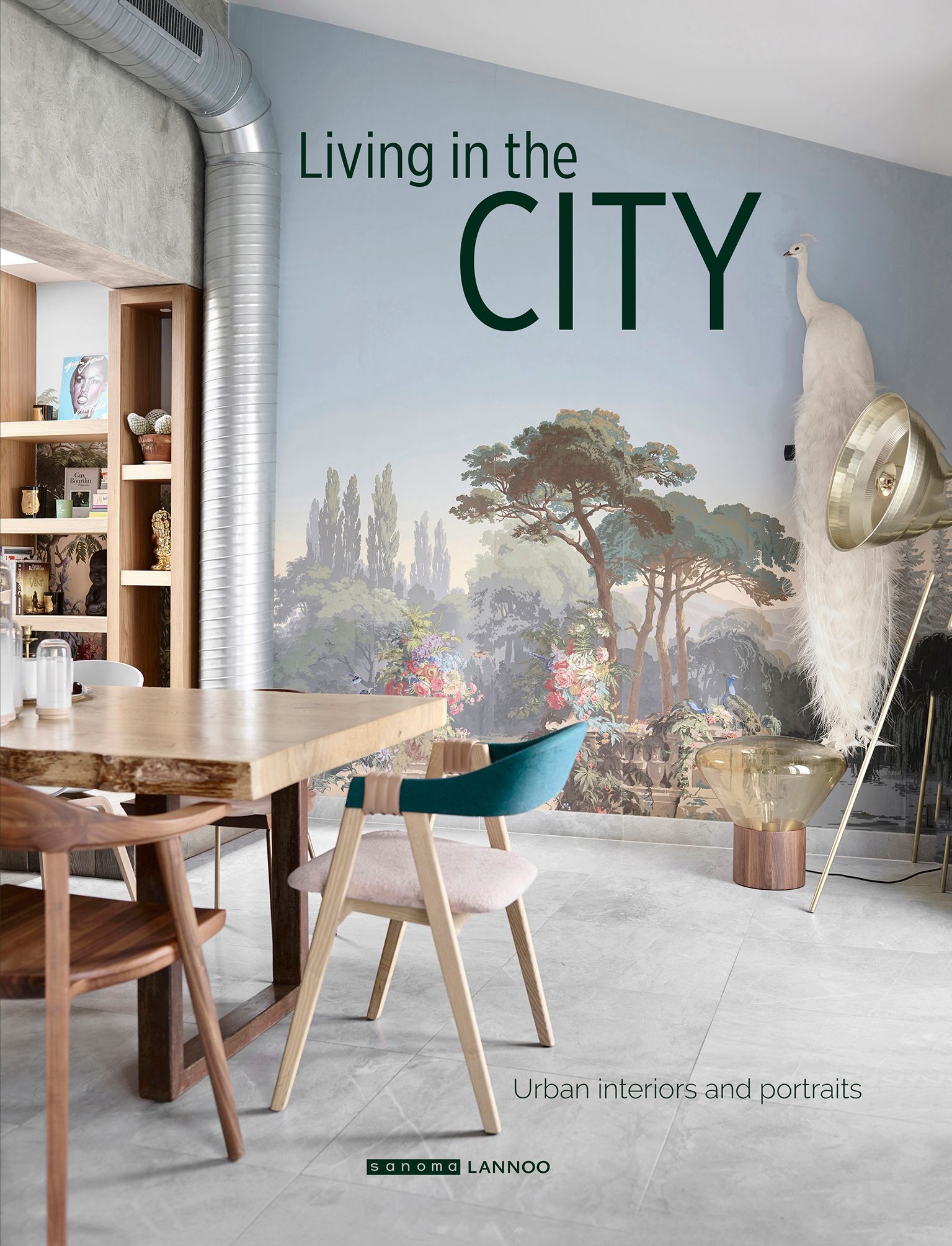 Living in the City : Urban Interiors and Portraits_Feeling Living_9789082183757_Sanoma Regional Belgium