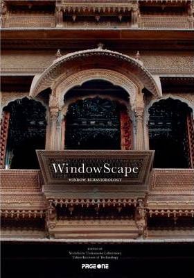 Windowscape- Window Behaviorology_Yoshiharu Tsukamoto_9789814286497_Page One Publishing