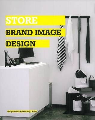 Store Brand Image Design_Graphic Team_9789881566041_Design Media Publishing