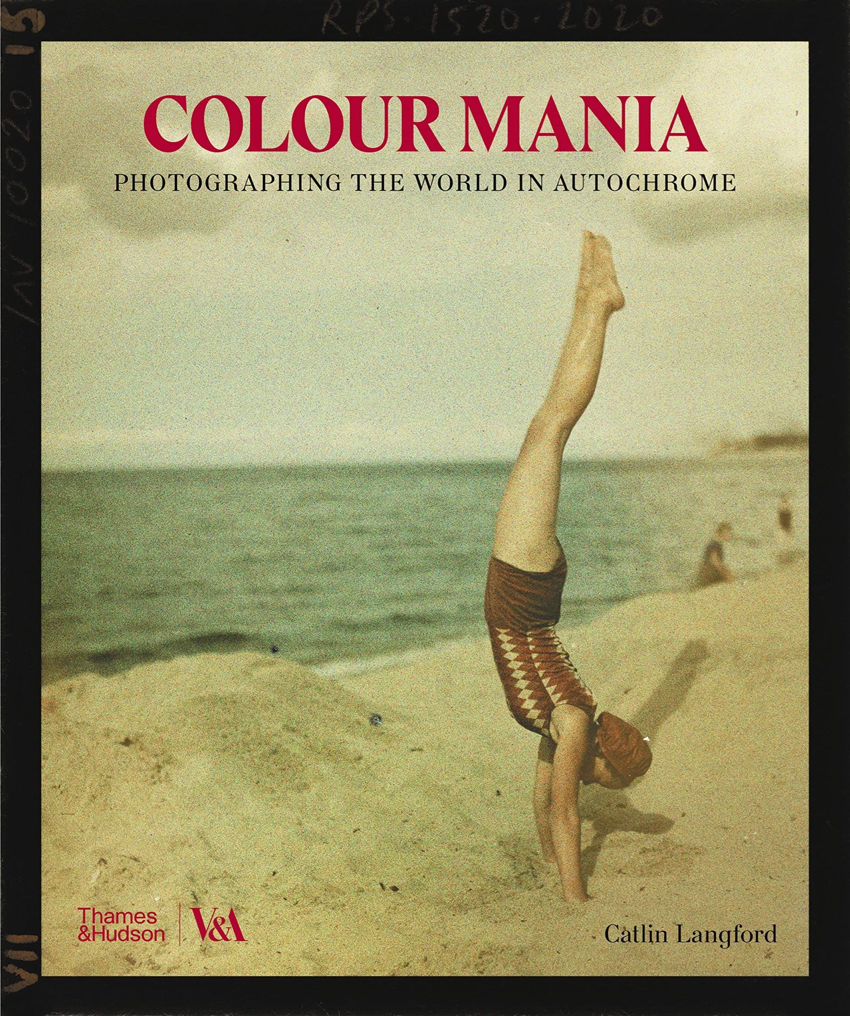 Colour Mania (Victoria and Albert Museum) : Photographing the World in Autochrome