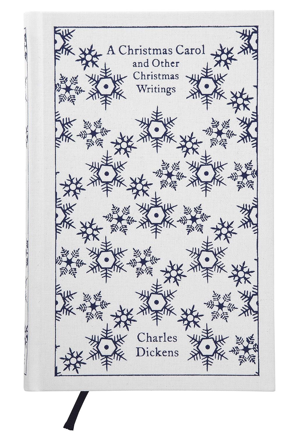  A Christmas Carol and Other Christmas Writings: Charles Dickens 