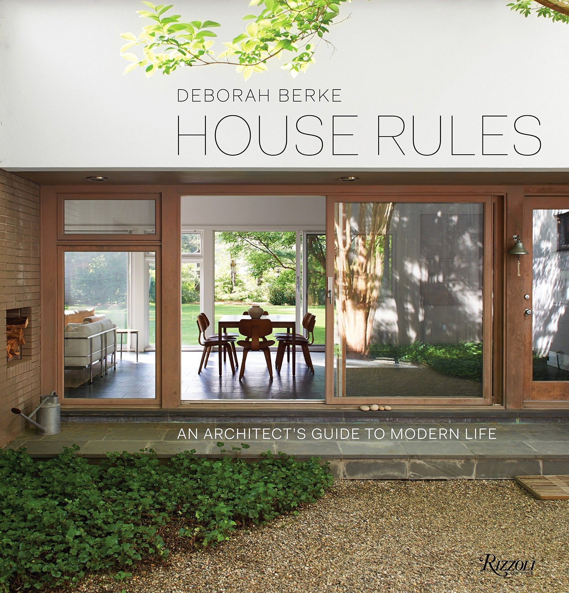  House Rules: An Architect's Guide to Modern Life 