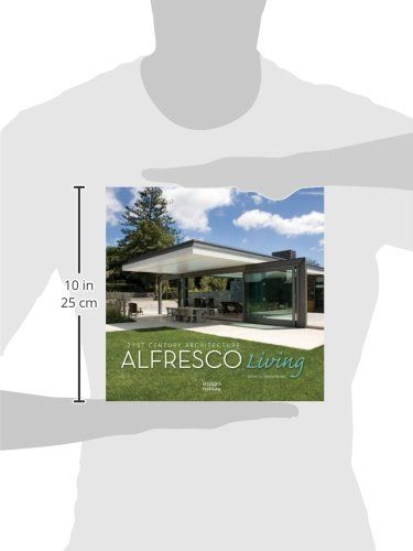 21st Century Architecture: Alfresco Living