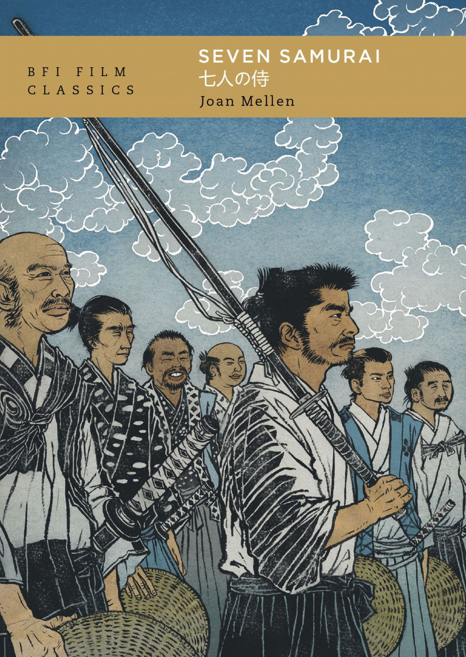 Seven Samurai (BFI Film Classics)
