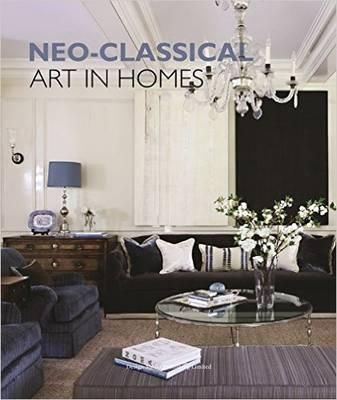 Neo-Classical Art in Home Design_Marina Putilovskaya_9781910596036_Design Media Publishing (UK) Limited