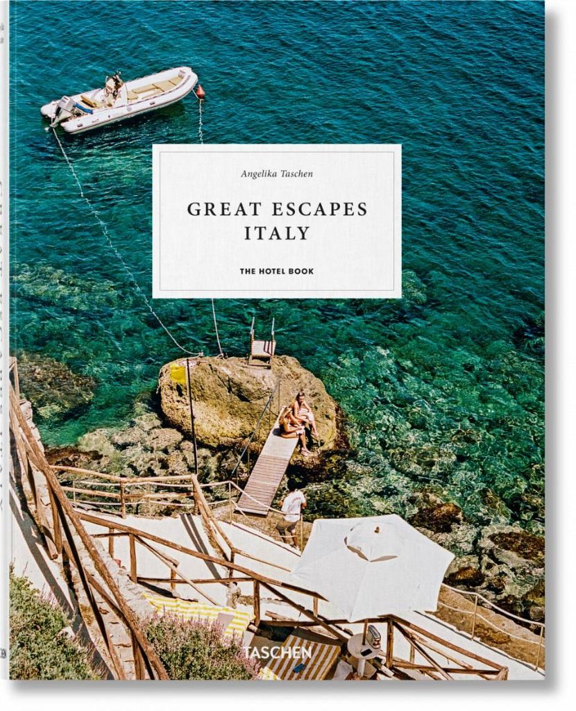 Great Escapes Italy. The Hotel Book. 2019 Edition_Angelika Taschen_9783836578059_Taschen GmbH