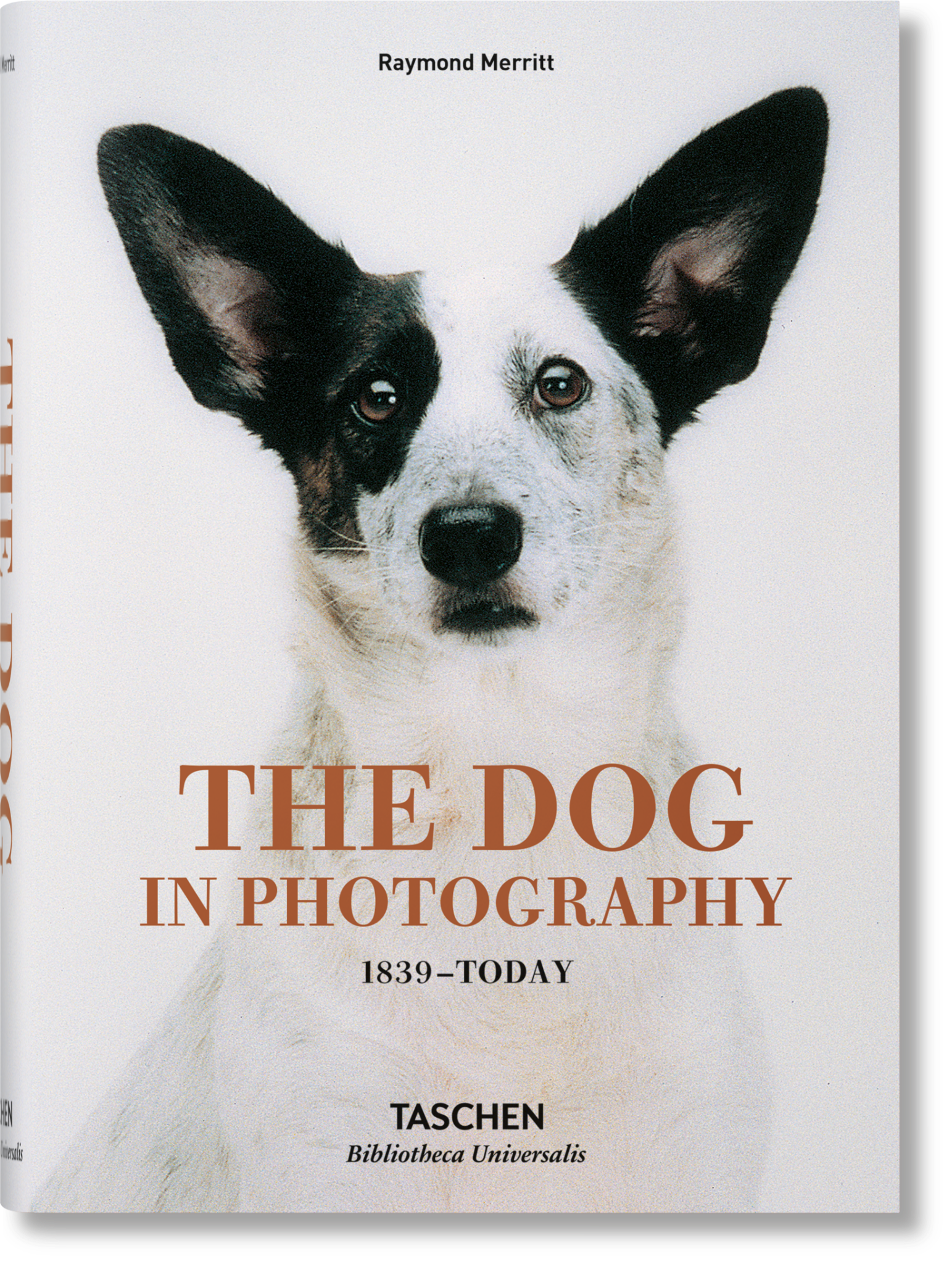 The Dog in Photography 1839-Today_Raymond Merritt_9783836567473_Taschen