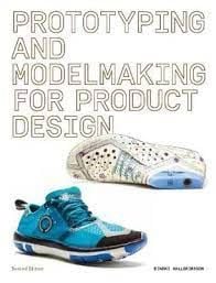 Prototyping and Modelmaking for Product Design : Second Edition_Bjarki Hallgrimsson_9781786275110_Laurence King Publishing