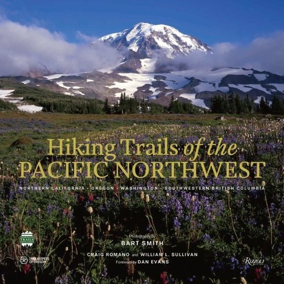 Hiking Trails of the Pacific Northwest_Bart Smith_9780847867660_Rizzoli International Publications