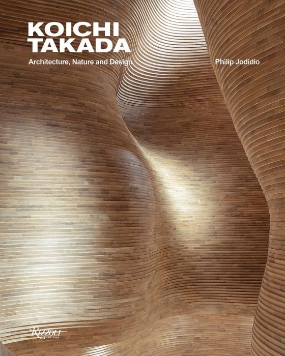 Koichi Takada_Koichi Takada & Philip Jodidio_9780847868476_Rizzoli International Publications