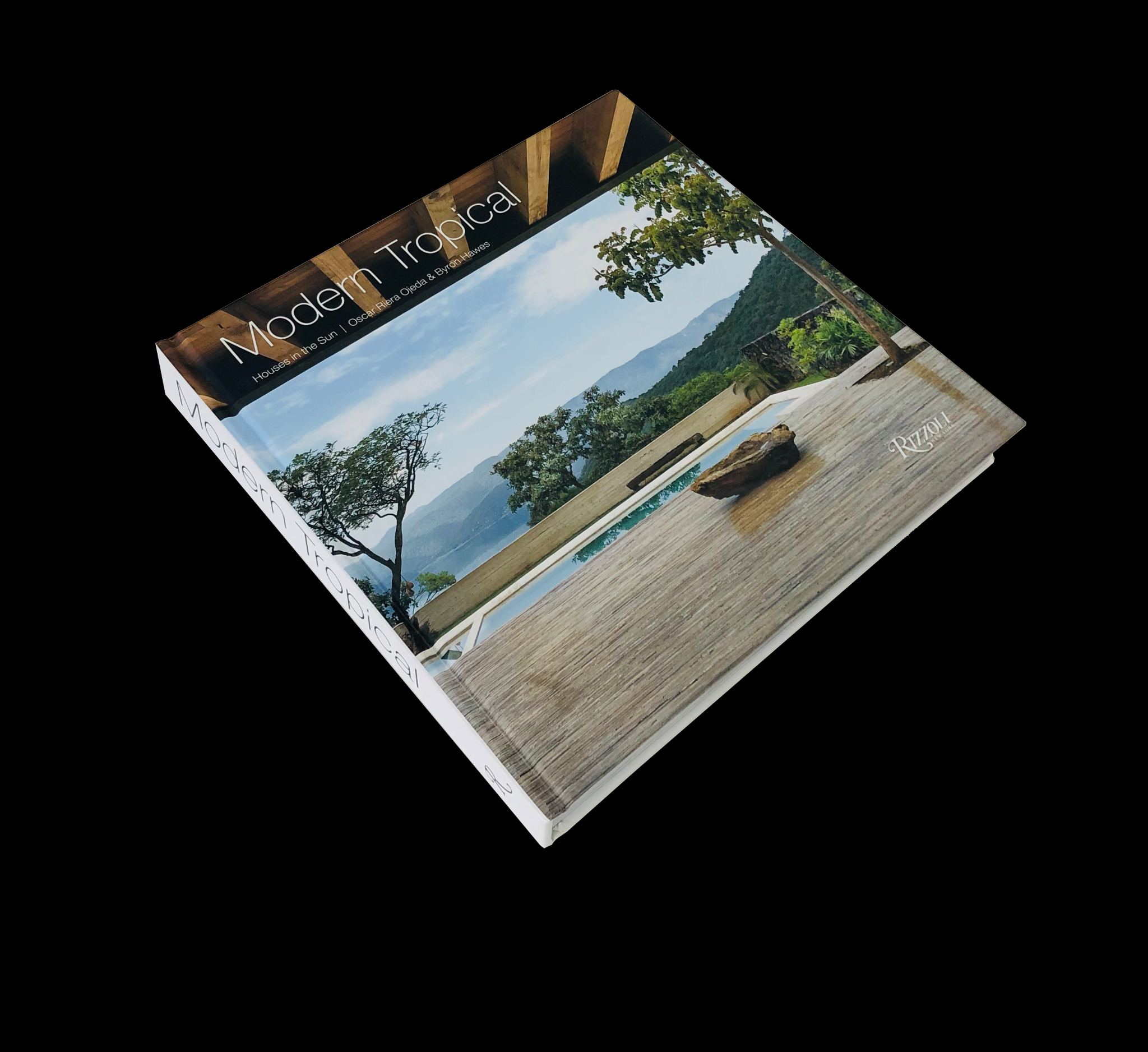 Modern Tropical : Houses in the Sun_Byron Hawes_9780847860036_Rizzoli International Publications
