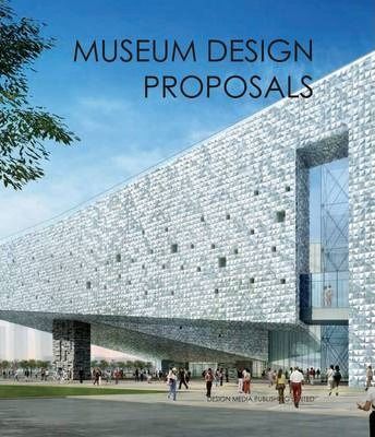 Museum Design Proposals_Hanlin Liu_9789881506993_Design Media Publishing Limited