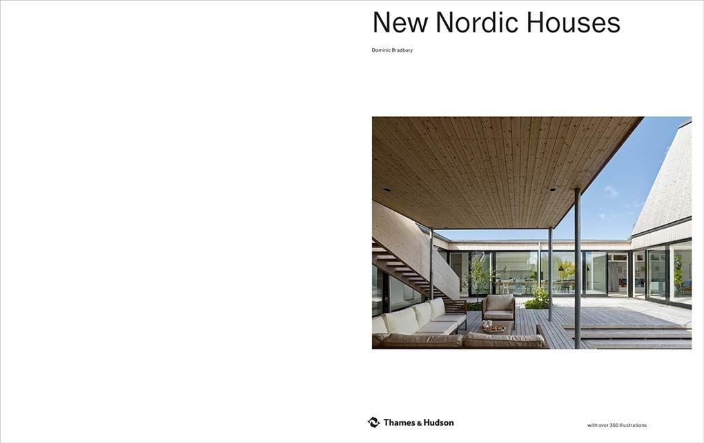 New Nordic Houses_Dominic Bradbury_9780500021552_Thames & Hudson