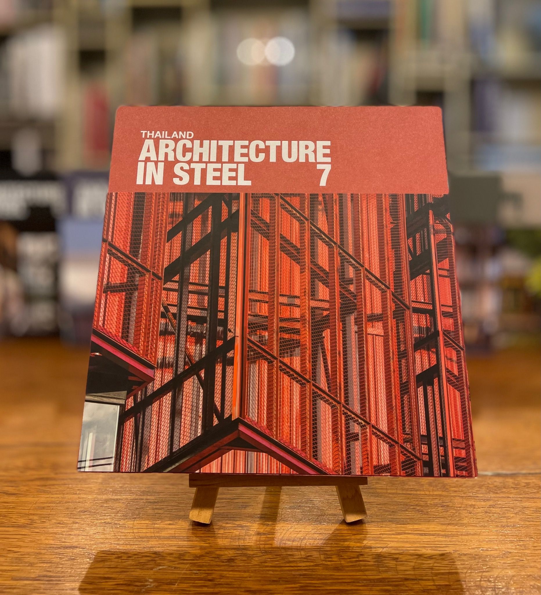 Thailand: Architecture in Steel 7_ED. Nithi Sthapitanonda_9786164590168_Li-Zenn Publishing Limited