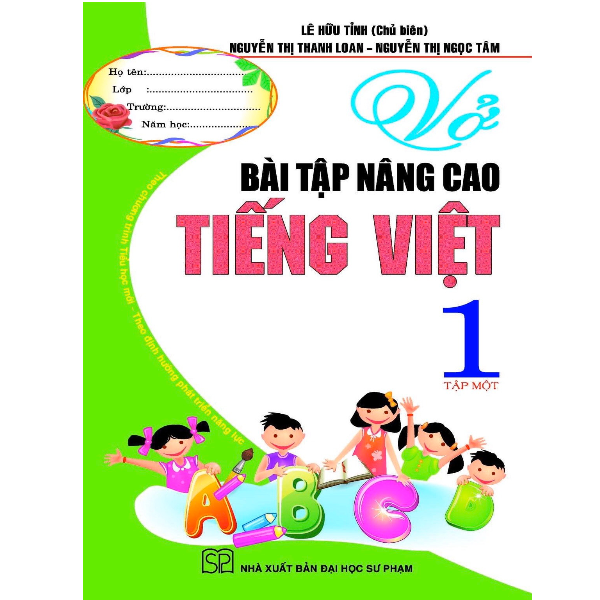 Vở Bài Tập Nâng Cao Tiếng Việt Lớp 1 - Tập 1 (Theo Chương Trình Tiểu Học Mới Định Hướng Phát Triển Năng Lực)