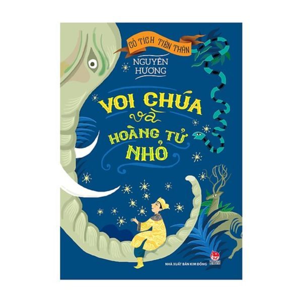Cổ Tích Tiền Thân - Voi Chúa Và Hoàng Tử Nhỏ
