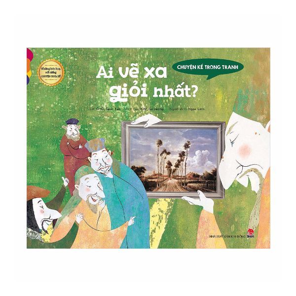 Những Bức Họa Nổi Tiếng - Chuyện Chưa Kể: Chuyện Kể Trong Tranh - Ai Vẽ Xa Giỏi Nhất?