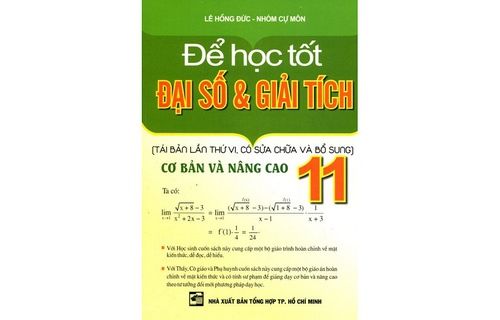 Để Học Tốt Đại Số Và Giải Tích Lớp 11 (Nxb Tổng Hợp TP HCM)
