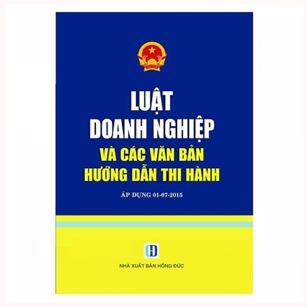 Luật Doanh Nghiệp Và Các Văn Bản Hướng Dẫn Thi Hành