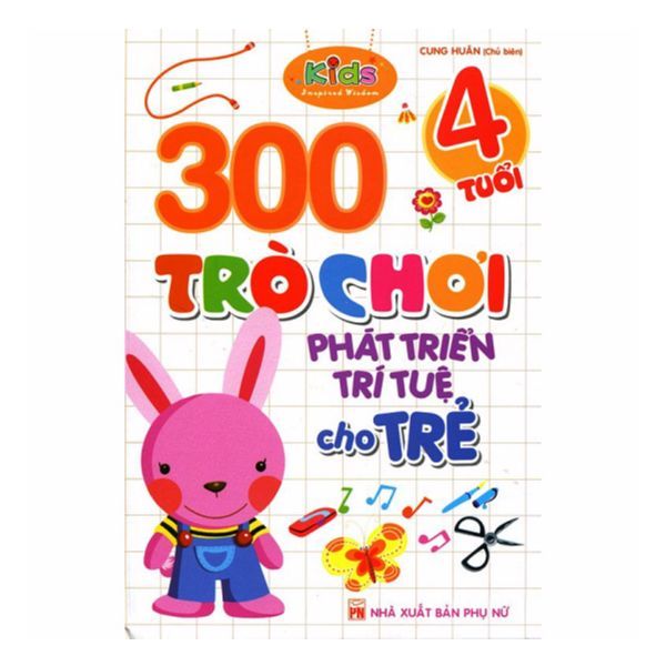 300 Trò Chơi Phát Triển Trí Tuệ Cho Trẻ 4 Tuổi