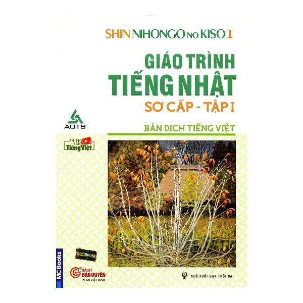 Shin Nihongo no Kiso I - Giáo Trình Tiếng Nhật Sơ Cấp - Tập 1 (Bản Dịch Tiếng Việt)