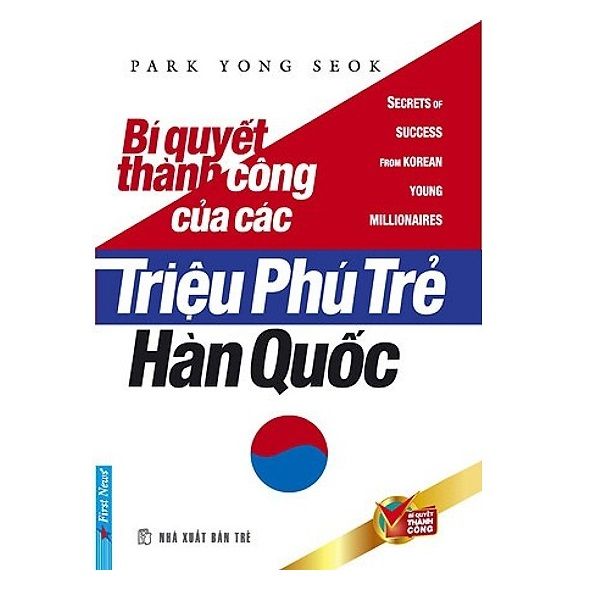Bí Quyết Thành Công của Các Triệu Phú Trẻ Hàn Quốc