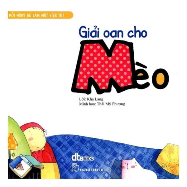 Mỗi Ngày Bé Làm Một Việc Tốt - Giải Oan Cho Mèo