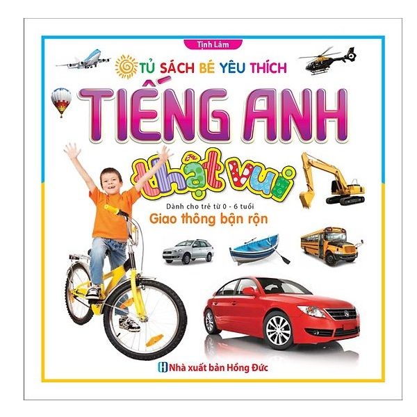 Tiếng anh thật vui-Giao thông bận rộn