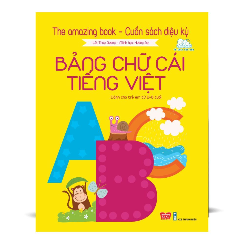 The Amazing Book - Cuốn Sách Diệu Kỳ - Bảng Chữ Cái Tiếng Việt ( Bìa Cứng)
