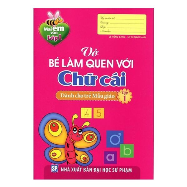 Mai Em Vào Lớp 1 - Vở Bé Làm Quen Với Chữ Cái (4-5T ) T1 B11