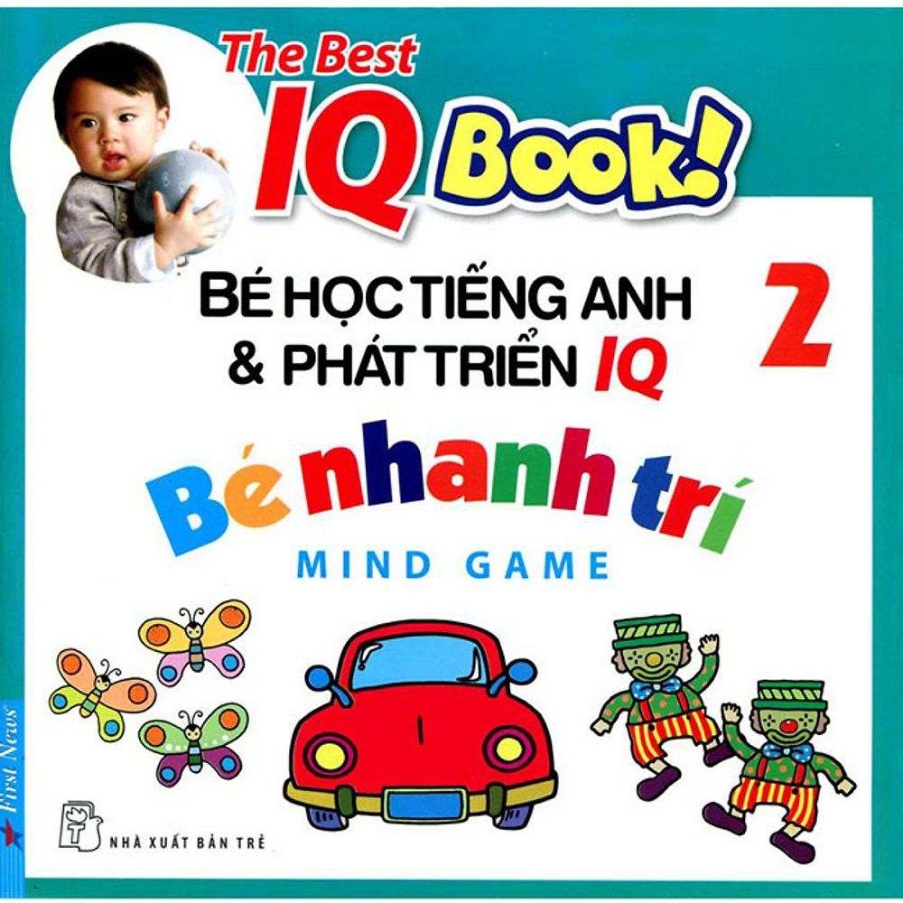 The Best IQ Book! - Bé Học Tiếng Anh Và Phát Triển IQ - Bé Nhanh Trí - Tập 2