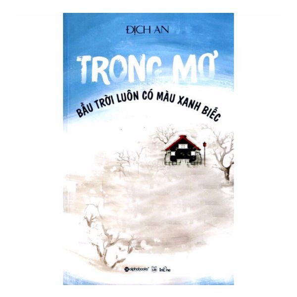 Hồi Ức Long Thành (Tập 4) - Trong Mơ Bầu Trời Luôn Có Màu Xanh Biếc